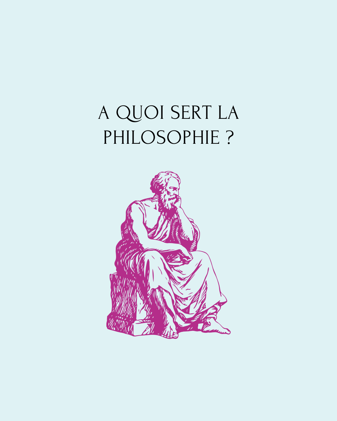 A quoi sert la philosophie ?