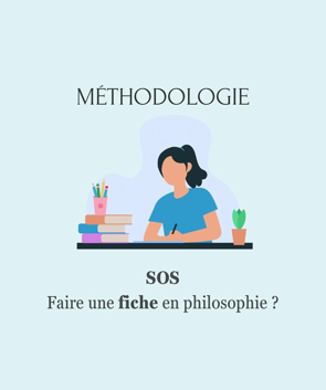 Faire une fiche en philosophie