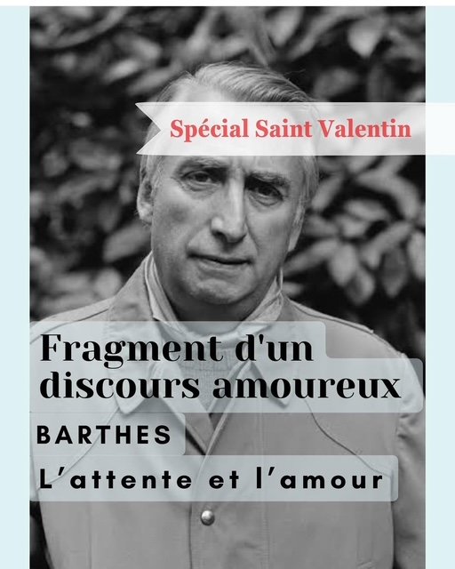 Barthes, l'attente et l'amour